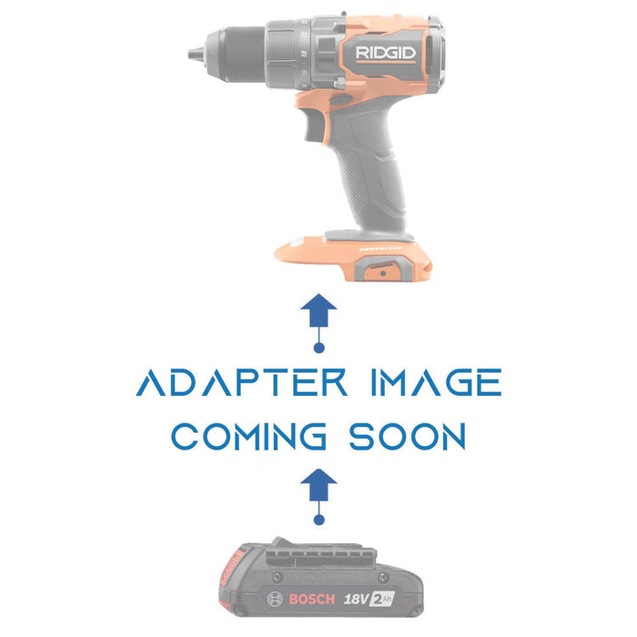 Bosch 18V GBA (Blue) to RIDGID 18V battery adapter - placeholder reading adapter image coming soon